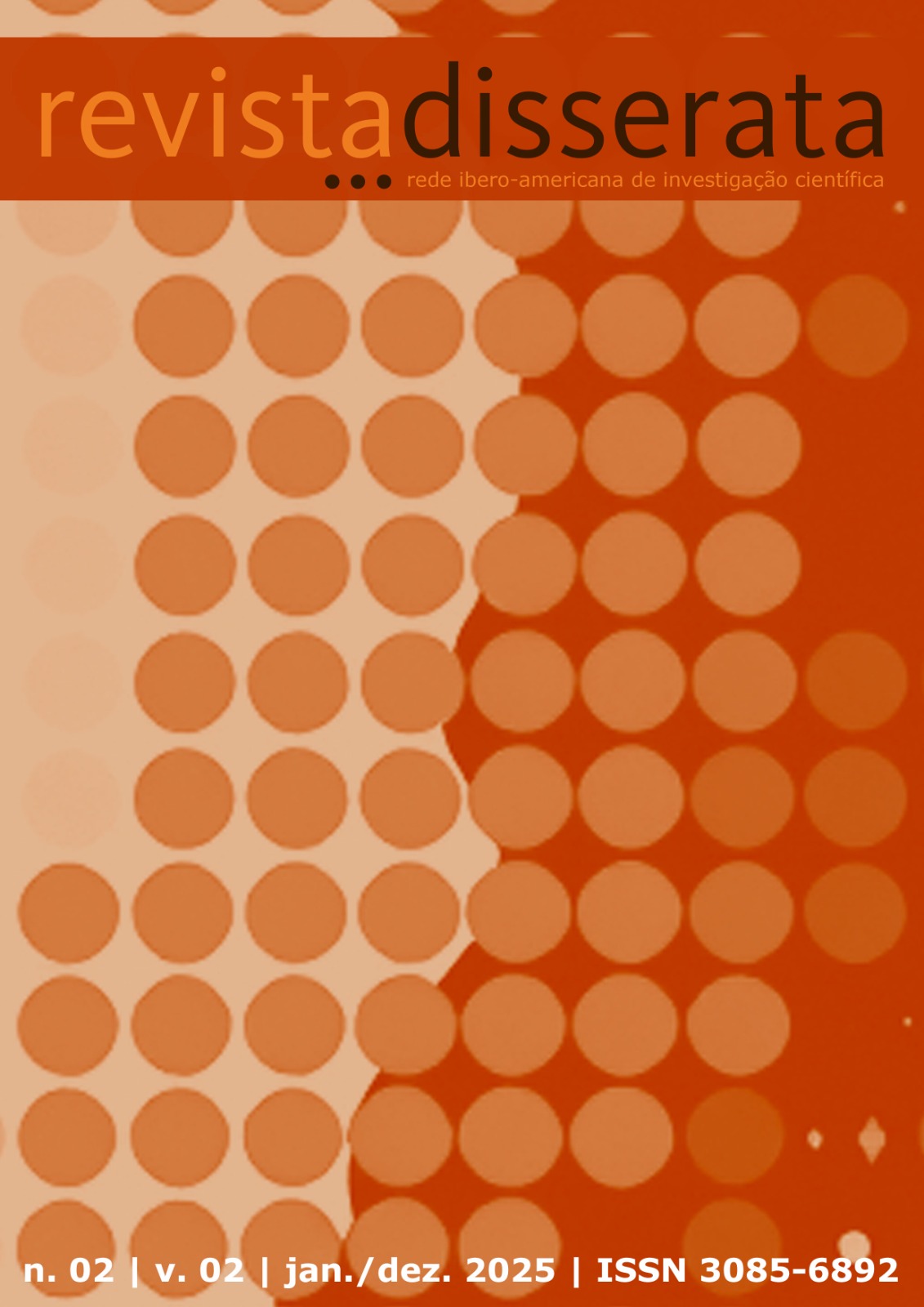 					Visualizar n. 2 (2025): Revista Disserata - Janeiro a Dezembro
				
